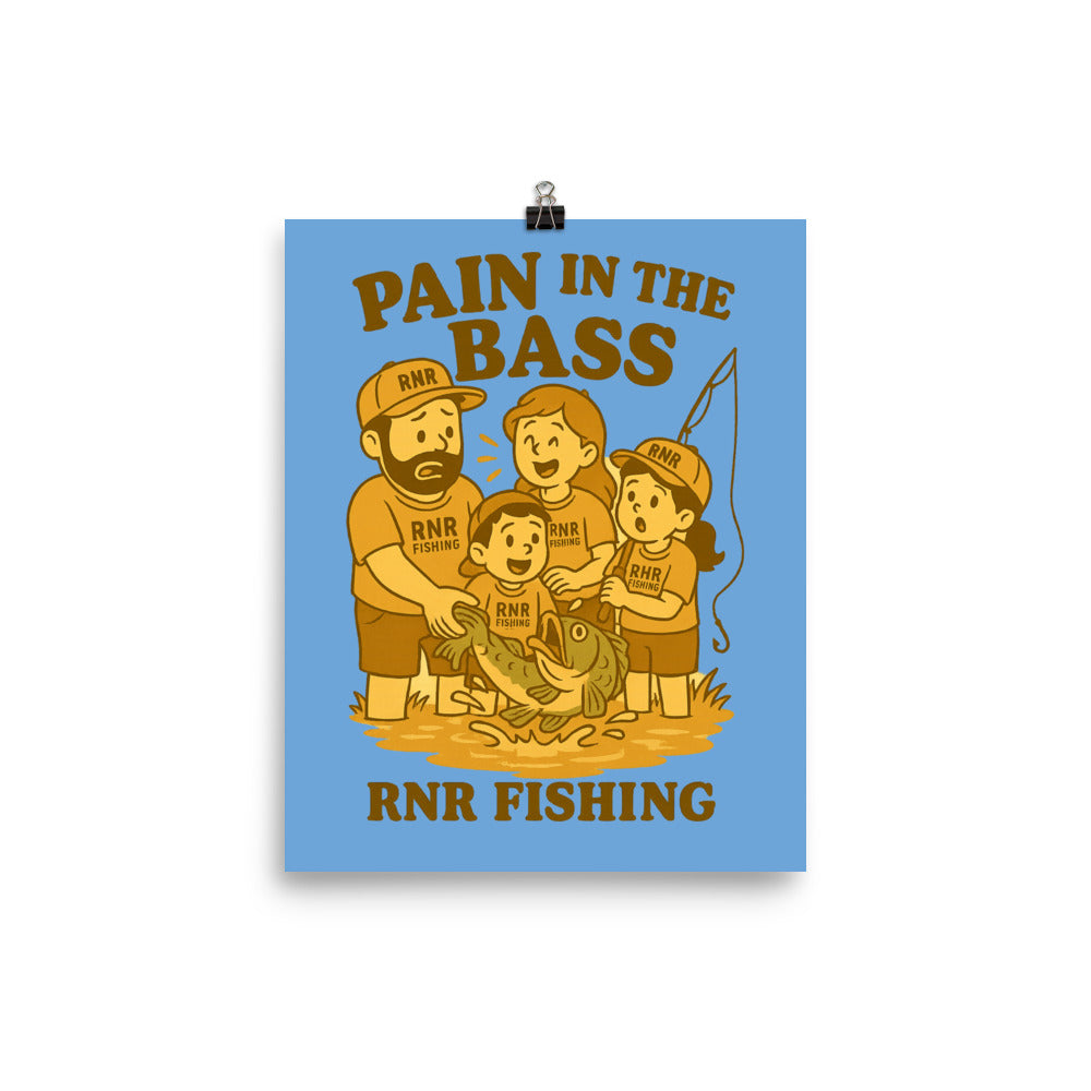 Pain in the Bass funny fishing poster by RNR Fishing with cartoon bass pun design