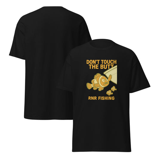 Don’t Touch the Butt funny fishing shirt by RNR Fishing with ocean pun humor
