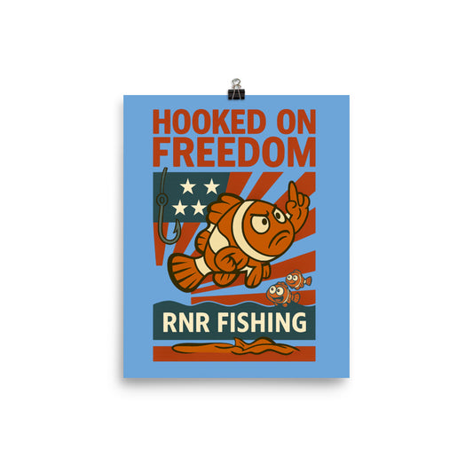 Hooked on Freedom patriotic fishing poster by RNR Fishing in red, white, and blue

